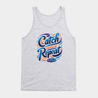 Catch, throw, repeat Tank Top